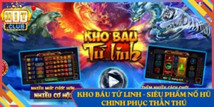 Kho Báu Tứ Linh - Siêu Phẩm Nổ Hũ Chinh Phục Thần Thú